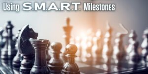 Annual Strategic Planning Using SMART Milestones